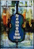 F�r att inte tala om alla dessa kvinnor, regi & manus 1964.(1:a affisch)