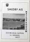 Smedby AIS - Hagah�jdens BK 19/5 1977 - Klicka f�r st�rre format