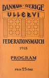 Sverige - Danmark 1918 - Klicka f�r st�rre format