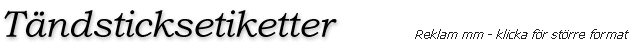 T�ndsticksetiketter