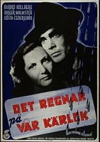 Det regnar p vr krlek, regi & manus 1946. (1:a affisch)